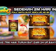 Slot Sedekah 2M Berapa Juta 2024